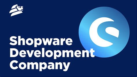 Shopware Development Service Company .